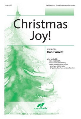 CHRISTMAS JOY! SATB ARR FORREST