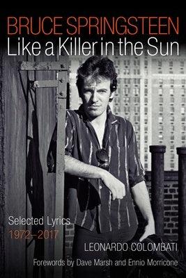 BRUCE SPRINGSTEEN - LIKE A KILLER IN THE SUN