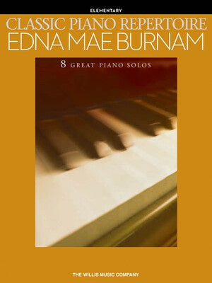 BURNAM - CLASSIC PIANO REPERTOIRE ELEMENTARY