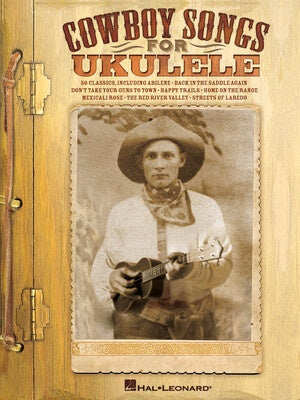 COWBOY SONGS FOR UKULELE