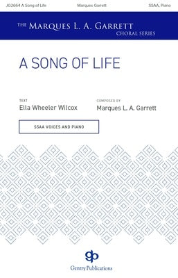 A SONG OF LIFE SSAA