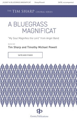 A BLUEGRASS MAGNIFICAT SATB