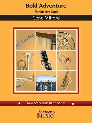 BOLD ADVENTURE FOR CONCERT BAND