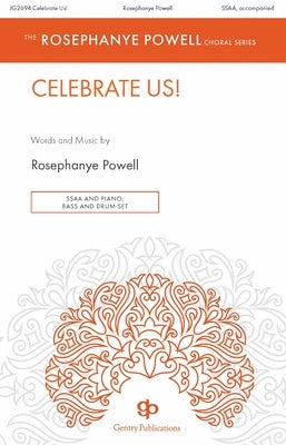 CELEBRATE US! SSAA/PIANO/BASS/DRUMS (POD)