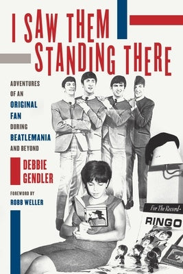 DEBBIE GENDER - I SAW THEM STANDING THERE