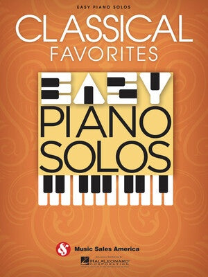 CLASSICAL FAVORITES - EASY PIANO SOLOS
