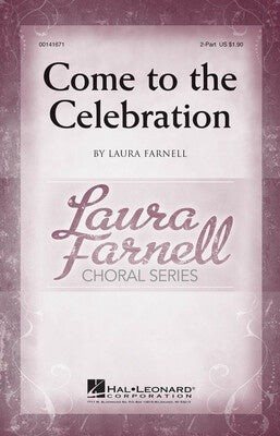COME TO THE CELEBRATION 2 PART