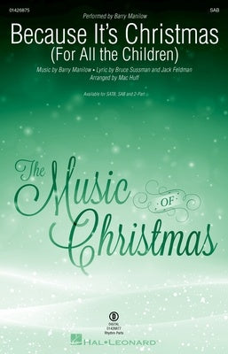 BECAUSE ITS CHRISTMAS (FOR ALL THE CHILDREN) SAB/PIANO
