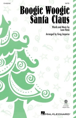BOOGIE WOOGIE SANTA CLAUS SATB/PIANO