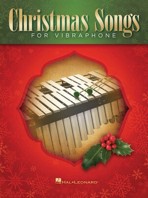 CHRISTMAS SONGS FOR VIBRAPHONE
