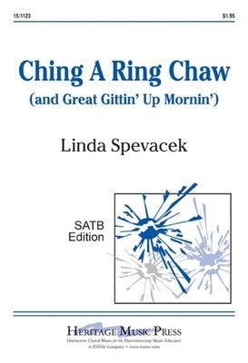 CHING A RING CHAW / GREAT GITTIN UP MORNIN SATB