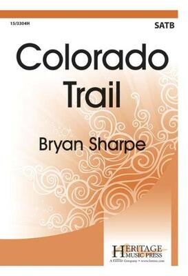 COLORADO TRAIL SATB
