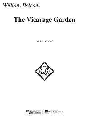 BOLCOM - VICARAGE GARDEN FOR HARPSICHORD