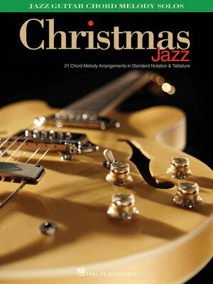 CHRISTMAS JAZZ GUITAR CHORD MELODY SOLOS TAB