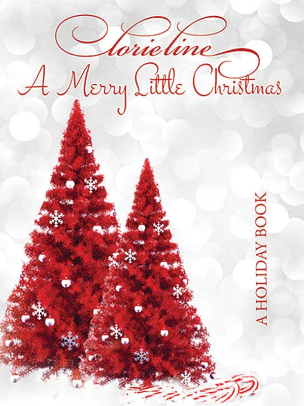 LORIE LINE - A MERRY LITTLE CHRISTMAS PIANO SOLO