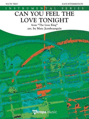 CAN YOU FEEL THE LOVE TONIGHT FLUTE TRIO SC/PTS