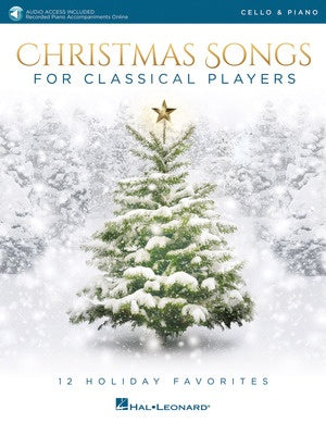 CHRISTMAS SONGS FOR CLASSICAL PLAYERS CELLO/PIANO BK/OLA