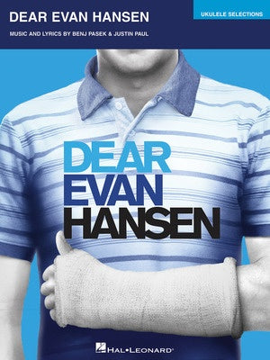 DEAR EVAN HANSEN UKULELE SELECTIONS