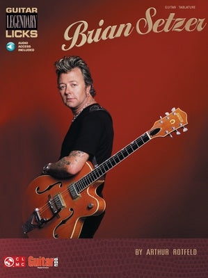 BRIAN SETZER LEGENDARY LICKS BK/OLA