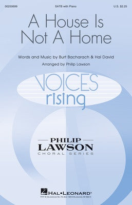 A HOUSE IS NOT A HOME SATB