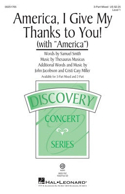 AMERICA I GIVE MY THANKS TO YOU! 3 PART MIXED
