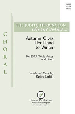 AUTUMN GIVES HER HAND TO WINTER SSAA