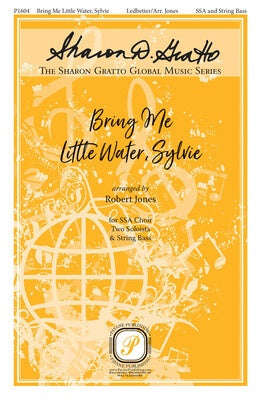 BRING ME LITTLE WATER SYLVIE SSA