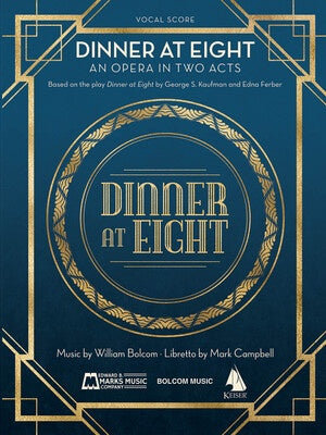 BOLCOM - DINNER AT EIGHT VOCAL SCORE