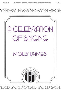 CELEBRATION OF SINGING SSAA