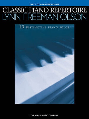 CLASSIC PIANO REPERTOIRE LYNN FREEMAN OLSON EARLY-MID INTERM