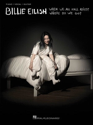 BILLIE EILISH - WHEN WE ALL FALL ASLEEP WHERE DO WE GO? PVG