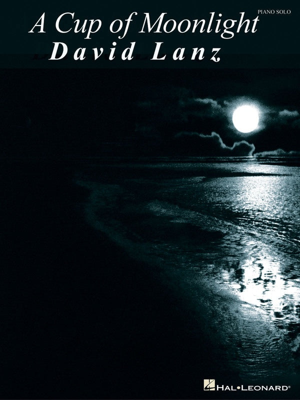 DAVID LANZ - A CUP OF MOONLIGHT PIANO SOLO