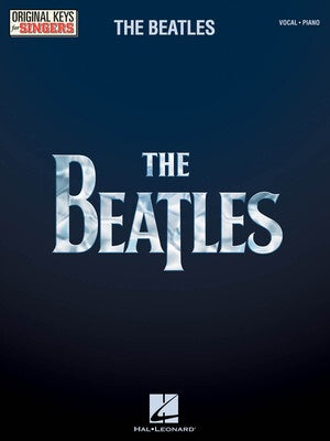 BEATLES ORIGINAL KEYS FOR SINGERS