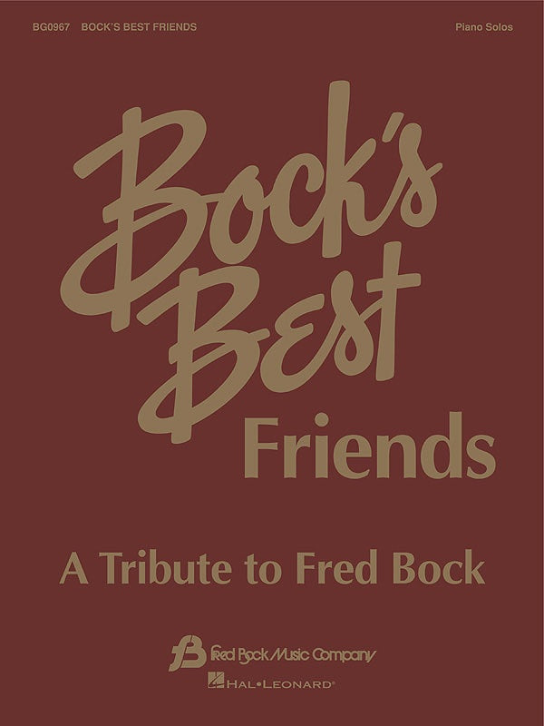 BOCKS BEST FRIENDS A TRIBUTE TO FRED BOCK PS