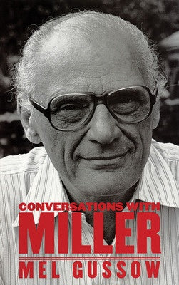CONVERSATIONS WITH MILLER (ARTHUR MILLER)