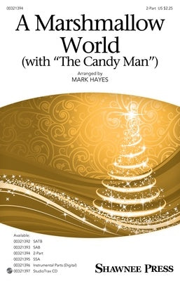 A MARSHMALLOW WORLD (WITH THE CANDY MAN) 2 PART