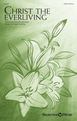 CHRIST THE EVERLIVING SATB