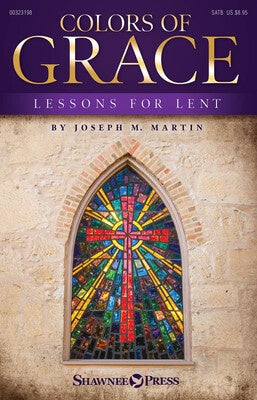 COLORS OF GRACE (NEW EDITION) SATB