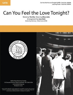 CAN YOU FEEL THE LOVE TONIGHT? SATB A CAPPELLA