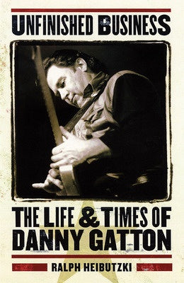 DANNY GATTON UNFINISHED BUSINESS
