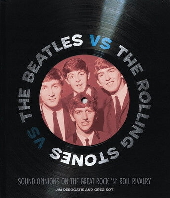 BEATLES VS THE ROLLING STONES