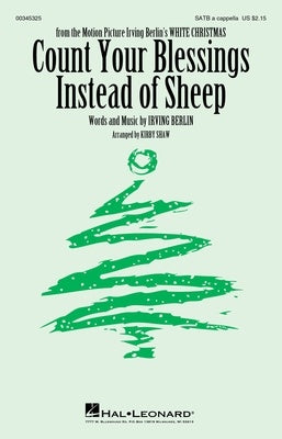 COUNT YOUR BLESSINGS INSTEAD OF SHEEP SATB A CAPPELLA