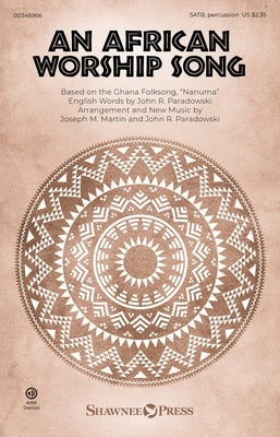 AN AFRICAN WORSHIP SONG SATB