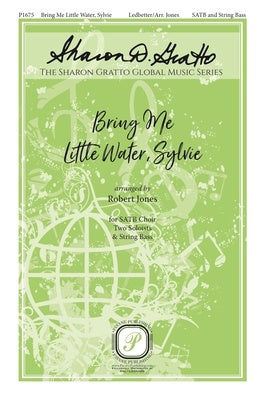 BRING ME LITTLE WATER SYLVIE SATB