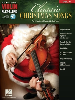 CLASSIC CHRISTMAS SONGS VIOLIN PLAYALONG V6 BK/OLA