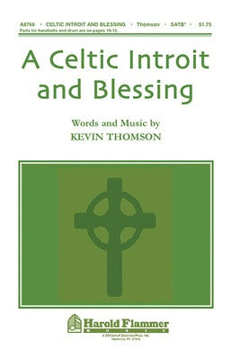 CELTIC INTROIT AND BLESSING WITH OPT. HANDBELL