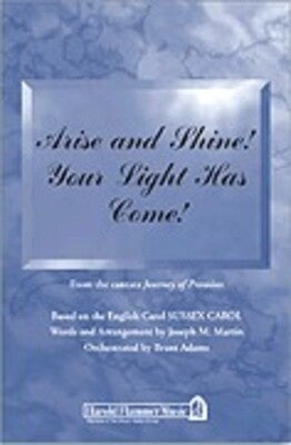 ARISE AND SHINE! YOUR LIGHT HAS COME!