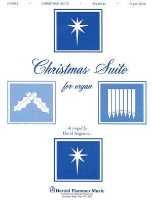 CHRISTMAS SUITE FOR ORGAN SOLO