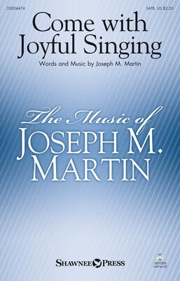 COME WITH JOYFUL SINGING