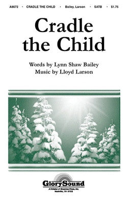 CRADLE THE CHILD